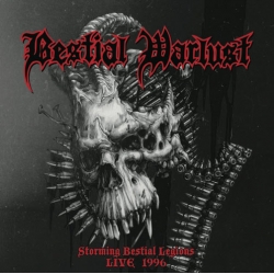 BESTIAL WARLUST - Storming Bestial Legions Live '96 